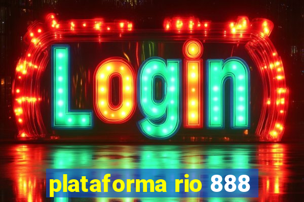 plataforma rio 888